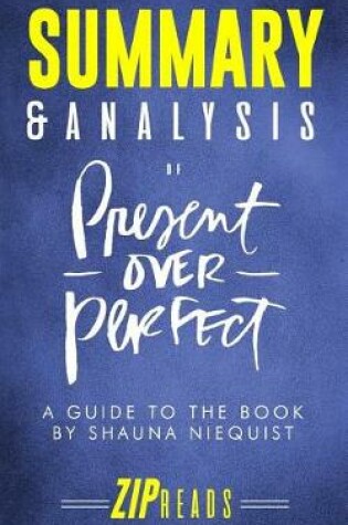 Cover of Summary & Analysis of Present Over Perfect