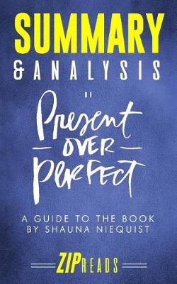 Book cover for Summary & Analysis of Present Over Perfect