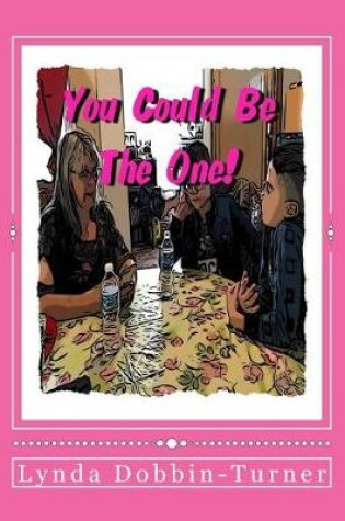Cover of You Could Be the One!
