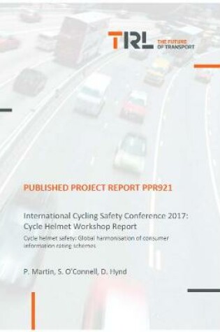 Cover of International Cycling Safety Conference 2017: Cycle Helmet Workshop Report