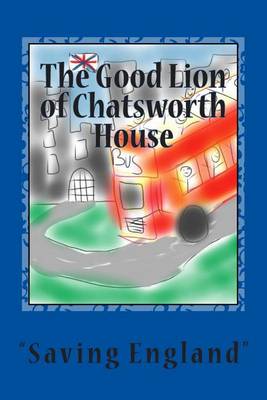 Book cover for The Good Lion of Chatsworth House