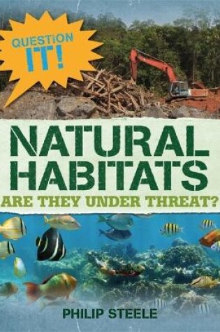 Cover of Question It!: Natural Habitats