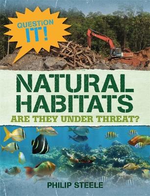Book cover for Question It!: Natural Habitats