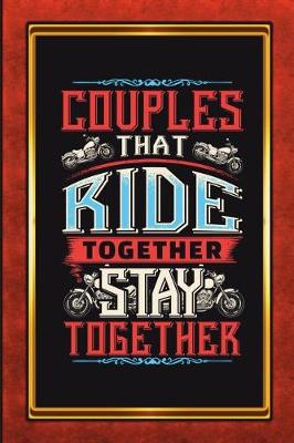 Book cover for Couples That Ride Together Stay Together