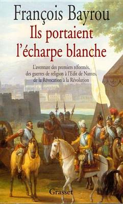 Book cover for Ils Portaient L'Echarpe Blanche