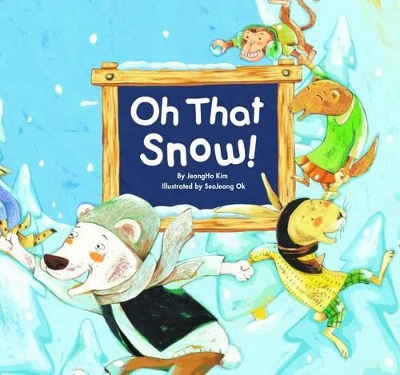 Book cover for Oh That Snow