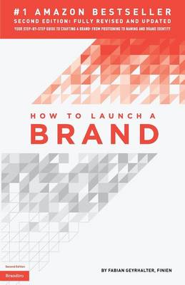Book cover for How to Launch a Brand (2nd Edition - Trade)