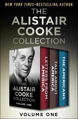 Book cover for The Alistair Cooke Collection Volume One