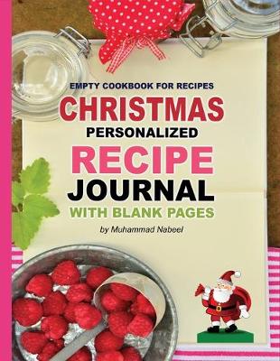 Cover of Christmas Personalized Recipe Journal with Blank Pages