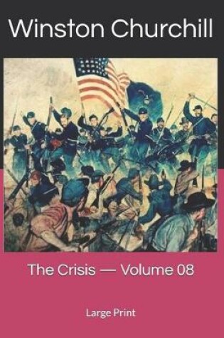 Cover of The Crisis - Volume 08