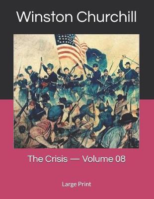 Book cover for The Crisis - Volume 08