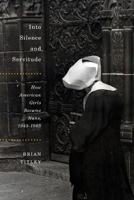 Book cover for Into Silence and Servitude