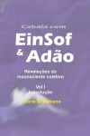 Book cover for Cabala com EinSof & Adao vol 1 - Introducao