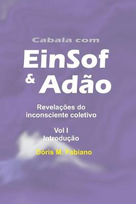 Cover of Cabala com EinSof & Adao vol 1 - Introducao