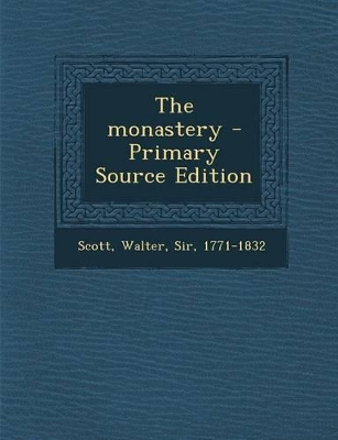 Book cover for The Monastery - Primary Source Edition