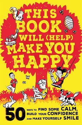 Book cover for This Book Will (Help) Make You Happy