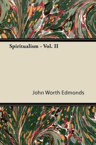 Cover of Spiritualism - Vol. II