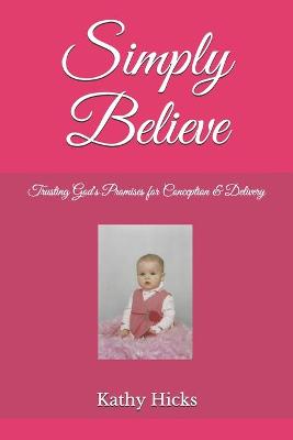 Book cover for Simply Believe