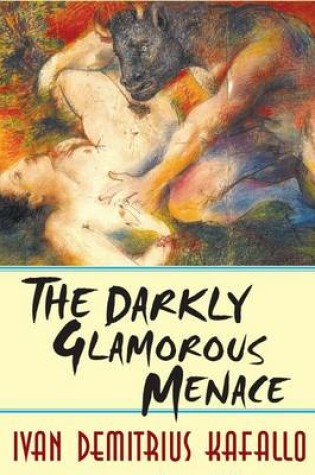 Cover of The Darkly Glamorous Menace