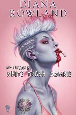 Cover of My Life as a White Trash Zombie