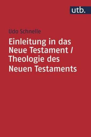 Cover of Einleitung in Das Neue Testament / Theologie Des Neuen Testaments