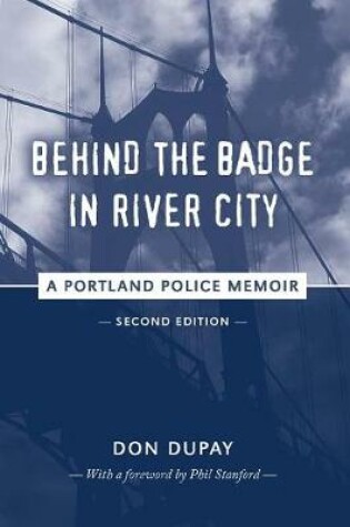 Cover of Behind the Badge in River City