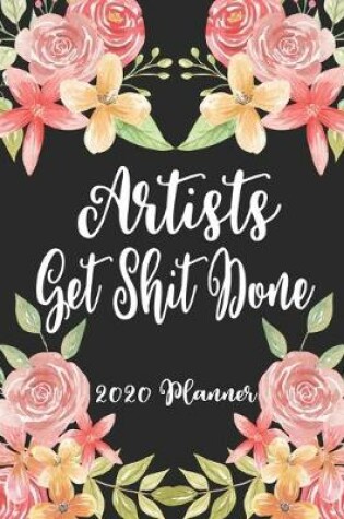 Cover of Artists Get Shit Done 2020 Planner