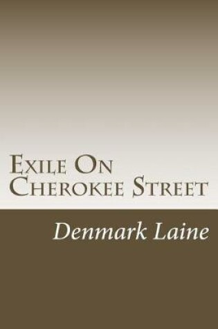 Cover of Exile On Cherokee Street