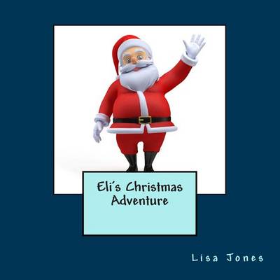 Book cover for Eli's Christmas Adventure