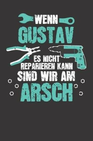 Cover of Wenn GUSTAV es nicht reparieren kann