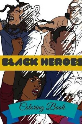 Cover of Black Heroes Coloring Book