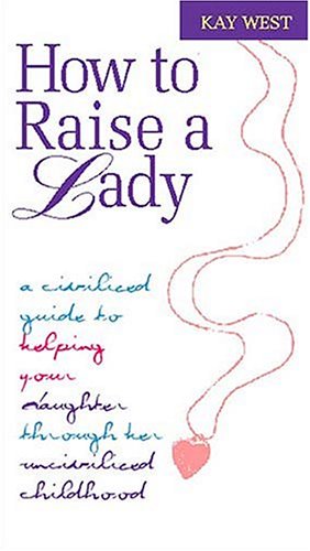 Book cover for How To Raise A Lady