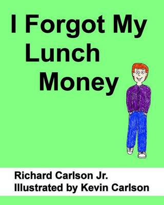 Book cover for I Forgot My Lunch Money