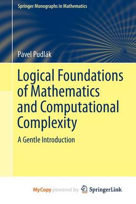 Cover of Logical Foundations of Mathematics and Computational Complexity