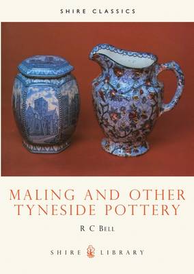 Cover of Maling and Other Tyneside Pottery