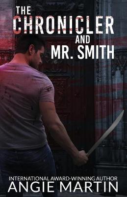 Book cover for The Chronicler and Mr. Smith