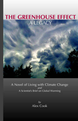 Book cover for The Greenhouse Effect - A Legacy