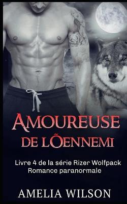 Book cover for Amoureuse de l'ennemi