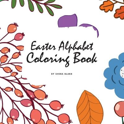 Book cover for Easter Alphabet Coloring Book for Children (8.5x8.5 Coloring Book / Activity Book)