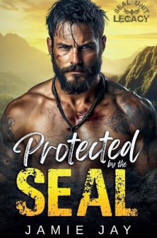 Cover of Protected by the SEAL