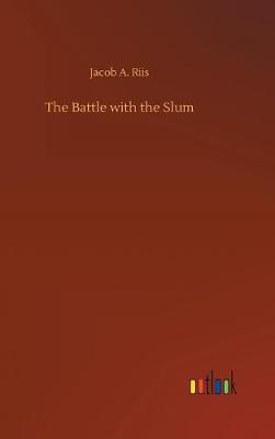 Book cover for The Battle with the Slum