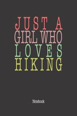 Book cover for Just A Girl Who Loves Hiking.