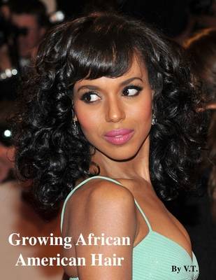 Book cover for Growing African American Hair