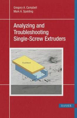 Book cover for Analyzing and Troubleshooting Single-Screw Extruders