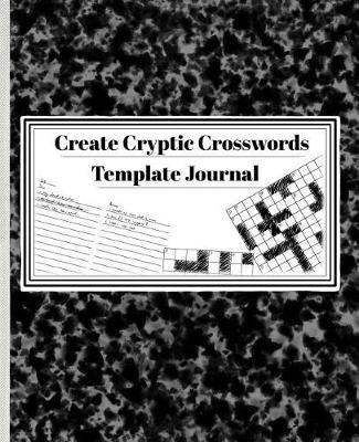 Book cover for Create Cryptic Crosswords Template Journal