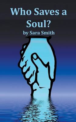 Book cover for Who Saves A Soul?