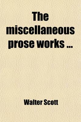 Book cover for The Miscellaneous Prose Works (Volume 12)