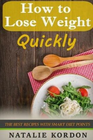Cover of How to Lose Weight Quickly