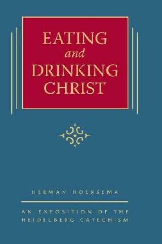 Cover of Eating and Drinking Christ