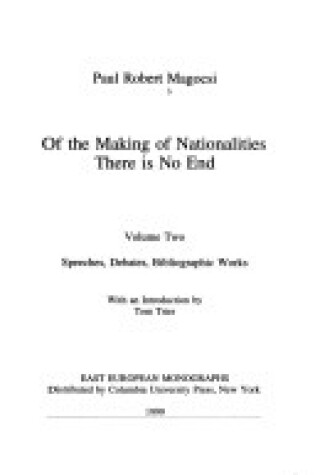 Cover of Of the Making of Nationalities There is No End